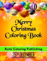 Merry Christmas Coloring Book.: This Book Can Be a Special Gift for Christmas. B08L3WGV19 Book Cover