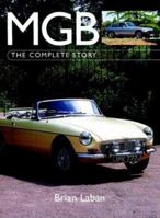 MGB: The Complete Story (Autoclassics) 1852233583 Book Cover