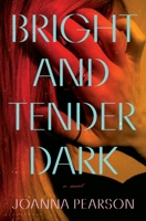 Bright and Tender Dark 1639732896 Book Cover