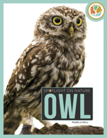 Owl (Spotlight on Nature) B0FBQVBY74 Book Cover