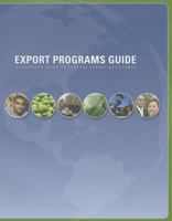 Export Programs Guide 2009: A Business Guide to Federal Export Assistance 0160831415 Book Cover