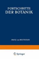 Fortschritte Der Botanik: Siebenter Band Bericht Uber Das Jahr 1973 3642905714 Book Cover