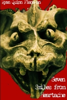 Seven Smiles from Heartache 1365691942 Book Cover
