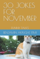 30 Jokes for November: Funny Talks B0BQ9GG5JK Book Cover