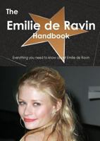 The Emilie de Ravin Handbook - Everything You Need to Know about Emilie de Ravin B0017KZHSC Book Cover