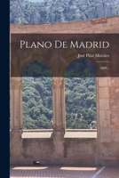 Plano De Madrid: 1880... 1018777202 Book Cover