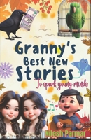 Granny's Best New Stories: To Spark Young Minds B0FDFX5LG1 Book Cover