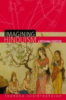 Imagining Hinduism: A Postcolonial Perspective 0415257441 Book Cover