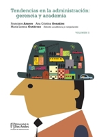 Tendencias en la administración: Gerencia y academia Vol II (Spanish Edition) 9586958124 Book Cover