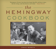 The Hemingway Cookbook 1613740727 Book Cover