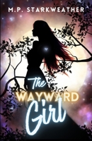Wayward Girl 1965351212 Book Cover
