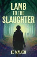 Lamb to the Slaughter 3000853723 Book Cover