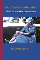 Our Fine Grandmother: Her Life and her Descendants 1387186795 Book Cover