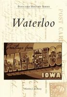 Waterloo, Iowa (Postcard History Series) 0738583391 Book Cover