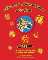 Kung Fu Animal Power Fu Book Jaguar 1537360671 Book Cover