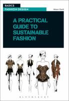 Basics Fashion Design 12: A Practical Guide to Sustainable Fashion 2940496145 Book Cover