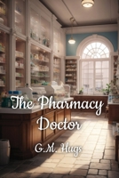 The Pharmacy Doctor 1087959837 Book Cover