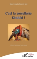 C'est la sorcellerie Kindoki ! (Théâtres) (French Edition) 2343064822 Book Cover