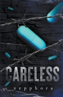 Careless (Bastards of Grove Hill) B0CQ4BYM5X Book Cover
