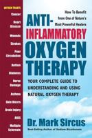 Anti-Inflammatory Oxygen Therapy: Your Complete Guide to Understanding and Using Natural Oxygen Therapy 0757004156 Book Cover