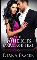 The Sheikh's Marriage Trap B0FC9BC6JW Book Cover
