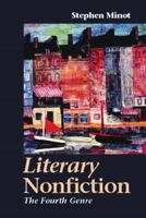 Literary Nonfiction: The Fourth Genre 0130991805 Book Cover