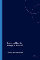 Ethics and Law in Biological Research (Nijhoff Law Specials, 52.) 9041117423 Book Cover