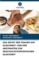Das Recht Der Frauen Auf Gleichheit: Von Der Abstrakten Zur Geschlechtsspezifischen Gleichheit (German Edition) 6208247071 Book Cover