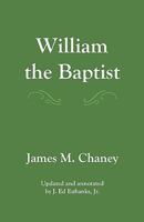 William The Baptist 0801024722 Book Cover
