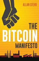 The Bitcoin Manifesto 1539595137 Book Cover
