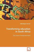 Transforming education in South Africa: The issue of empowerment 3639164970 Book Cover