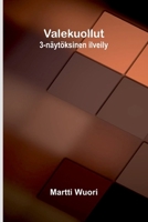 Valekuollut: 3-näytöksinen ilveily (Finnish Edition) 9374596679 Book Cover