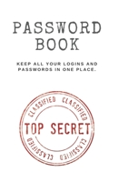 Password book: Keep all your logins and passwords in one place. (With alphabetical tabs): Password keeper, Gift for a holiday or birthday (110 Pages, 5.5 x 8.5) 1670001393 Book Cover