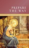 Prepare the Way: Daily Meditations for Advent 1935302701 Book Cover