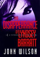 The Disappearance of Lyndsey Barratt 0061097713 Book Cover