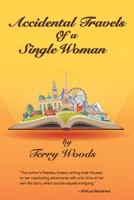 Accidental Travels of a Single Woman 0692122907 Book Cover
