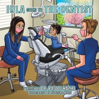 Iyla Goes to the Dentist 0228854741 Book Cover
