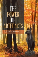 The Power of Artefacts 1524561967 Book Cover
