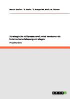 Strategische Allianzen und Joint Ventures als Internationalisierungsstrategie 3656040699 Book Cover