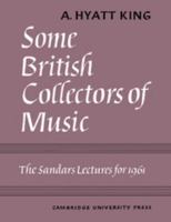 Some British Collectors of Music C.1600-1960 0521157439 Book Cover