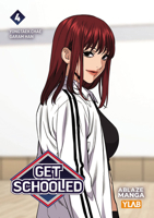 Get Schooled Vol 4 1684972752 Book Cover