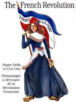 French Revolution Paper Dolls 0883881411 Book Cover
