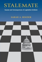 Stalemate: Causes and Consequences of Legislative Gridlock 0815709110 Book Cover
