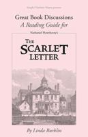 Great Book Discussions: A Reading Guide for Nathaniel Hawthorne's the Scarlet Letter 161634654X Book Cover