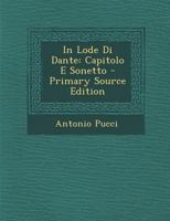 In Lode Di Dante: Capitolo E Sonetto 129362375X Book Cover