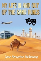 My Life in and out of the Sand Dunes B092PG7VXW Book Cover