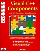 Beginning Visual C++ Components 1861000499 Book Cover
