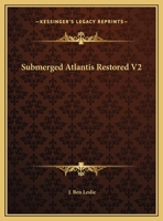 Submerged Atlantis Restored V2 1162606851 Book Cover