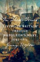 In These Times: Living in Britain Through Napoleon's Wars, 1793–1815 0374280908 Book Cover