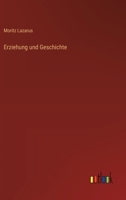 Erziehung und Geschichte 3563163138 Book Cover